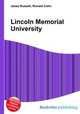 Lincoln Memorial University, Jesse Russell,Ronald Cohn 