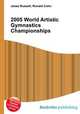 2005 World Artistic Gymnastics Championships, Jesse Russell,Ronald Cohn 