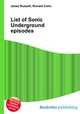 List of Sonic Underground episodes, Jesse Russell,Ronald Cohn 