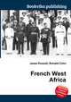 French West Africa, Jesse Russell,Ronald Cohn 