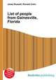 List of people from Gainesville, Florida, Jesse Russell,Ronald Cohn 