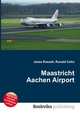 Maastricht Aachen Airport, Jesse Russell,Ronald Cohn 