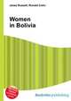 Women in Bolivia, Jesse Russell,Ronald Cohn 