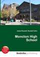 Moncton High School, Jesse Russell,Ronald Cohn 