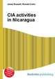 CIA activities in Nicaragua, Jesse Russell,Ronald Cohn 