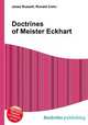 Doctrines of Meister Eckhart, Jesse Russell,Ronald Cohn 