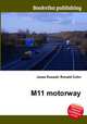 M11 motorway, Jesse Russell,Ronald Cohn 