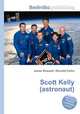 Scott Kelly (astronaut), Jesse Russell,Ronald Cohn 