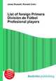 List of foreign Primera Division de Futbol Profesional players, Jesse Russell,Ronald Cohn 