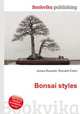 Bonsai styles, Jesse Russell,Ronald Cohn 