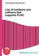 List of hardware and software that supports FLAC, Jesse Russell,Ronald Cohn 