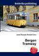 Bergen Tramway, Jesse Russell,Ronald Cohn 