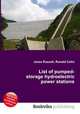 List of pumped-storage hydroelectric power stations, Jesse Russell,Ronald Cohn 
