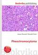 Pheochromocytoma, Jesse Russell,Ronald Cohn 