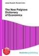 The New Palgrave Dictionary of Economics, Jesse Russell,Ronald Cohn 