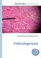 Folliculogenesis, Jesse Russell,Ronald Cohn 