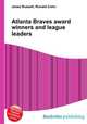 Atlanta Braves award winners and league leaders, Jesse Russell,Ronald Cohn 