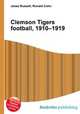 Clemson Tigers football, 1910–1919, Jesse Russell,Ronald Cohn 
