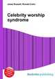 Celebrity worship syndrome, Jesse Russell,Ronald Cohn 
