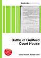 Battle of Guilford Court House, Jesse Russell,Ronald Cohn 