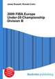 2009 FIBA Europe Under-20 Championship Division B, Jesse Russell,Ronald Cohn 
