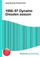 1996–97 Dynamo Dresden season, Jesse Russell,Ronald Cohn 