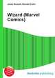 Wizard (Marvel Comics), Jesse Russell,Ronald Cohn 