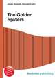 The Golden Spiders, Jesse Russell,Ronald Cohn 