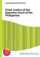 Chief Justice of the Supreme Court of the Philippines, Jesse Russell,Ronald Cohn 
