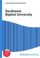 Southwest Baptist University, Jesse Russell,Ronald Cohn 