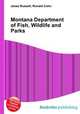 Montana Department of Fish, Wildlife and Parks, Jesse Russell,Ronald Cohn 