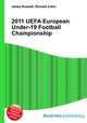 2011 UEFA European Under-19 Football Championship, Jesse Russell,Ronald Cohn 