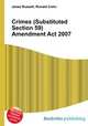 Crimes (Substituted Section 59) Amendment Act 2007, Jesse Russell,Ronald Cohn 