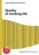 Quality of working life, Jesse Russell,Ronald Cohn 