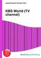 KBS World (TV channel), Jesse Russell,Ronald Cohn 