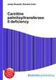 Carnitine palmitoyltransferase II deficiency, Jesse Russell,Ronald Cohn 