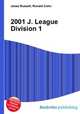 2001 J. League Division 1, Jesse Russell,Ronald Cohn 