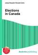 Elections in Canada, Jesse Russell,Ronald Cohn 