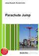 Parachute Jump, Jesse Russell,Ronald Cohn 