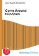 Come Around Sundown, Jesse Russell,Ronald Cohn 