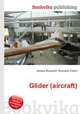 Glider (aircraft), Jesse Russell,Ronald Cohn 