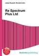 Re Spectrum Plus Ltd, Jesse Russell,Ronald Cohn 