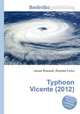 Typhoon Vicente (2012), Jesse Russell,Ronald Cohn 