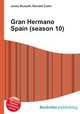 Gran Hermano Spain (season 10), Jesse Russell,Ronald Cohn 