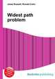 Widest path problem, Jesse Russell,Ronald Cohn 