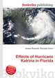 Effects of Hurricane Katrina in Florida, Jesse Russell,Ronald Cohn 