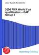 2006 FIFA World Cup qualification – CAF Group 3, Jesse Russell,Ronald Cohn 