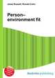 Person–environment fit, Jesse Russell,Ronald Cohn 