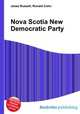 Nova Scotia New Democratic Party, Jesse Russell,Ronald Cohn 