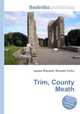 Trim, County Meath, Jesse Russell,Ronald Cohn 
